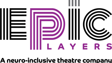 This says EPIC Players.  The word EPIC is very large. The E, I, and C are black.  The P is purple and is also the P for the word Players that is below.  At the bottom it says in black,   "A neuro-inclusive theatre company. "